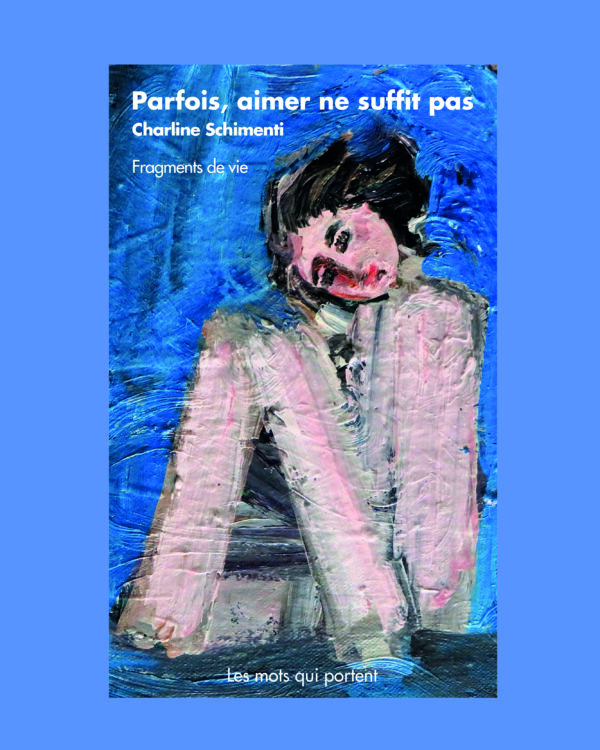 Parfois aimer ne suffit pas